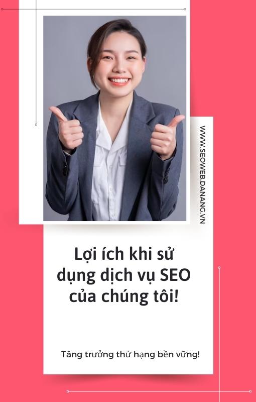 Lơi ích khi sử dụng dịch vụ SEO tại SEO Web Đà Nẵng